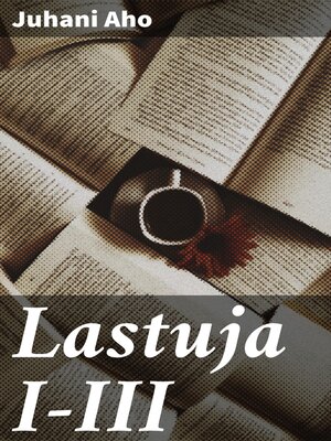cover image of Lastuja I-III